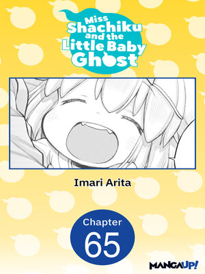 cover image of Miss Shachiku and the Little Baby Ghost, Chapter 65